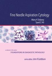 Cover of: Fine Needle Aspiration Cytology: A Volume in Foundations in Diagnostic Pathology