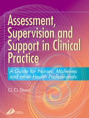 Cover of: Assessment, Supervision and Support in Clinical Practice by Ci Ci Stuart, Ci Ci Stuart