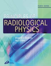 Cover of: Principles of radiological physics