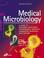 Cover of: Medical Microbiology: A Guide to Microbial Infections