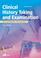 Cover of: Clinical History Taking and Examination