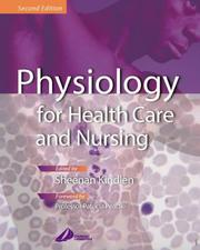 Cover of: Physiology for Health Care and Nursing by Sheenan Kindlen