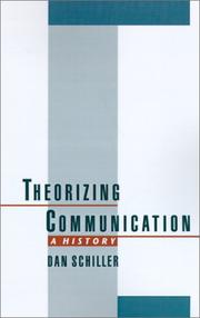 Cover of: Theorizing communication: a history