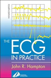 Cover of: The ECG in Practice by John R. Hampton, John R. Hampton