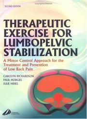Cover of: Therapeutic Exercise for Lumbopelvic Stabilization: A Motor Control Approach for the Treatment and Prevention of Low Back Pain