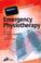 Cover of: Emergency Physiotherapy