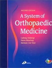 Cover of: A System of Orthopaedic Medicine