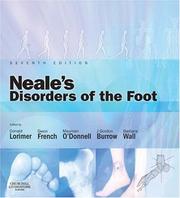 Cover of: Neale's Disorders of the Foot by Donald L. Lorimer, Gwen J. French, Maureen O'Donnell, J. Gordon Burrow, Barbara Wall