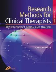 Cover of: Research Methods for Clinical Therapists -- Applied Project Design and Analysis