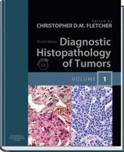 Cover of: Diagnostic Histopathology of Tumors: 2-Volume Set  with CD-ROMs (Diagnostic Histopathology of Tumors (Fletcher))