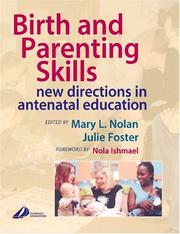 Cover of: Birth and parenting skills: new directions in antenatal education