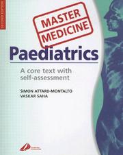 Cover of: Master Medicine: Paediatrics by Simon Attard-Montalto, Vaskar Saha