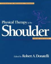 Cover of: Physical therapy of the shoulder