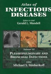 Cover of: Pleuropulmonary and bronchial infections by editor-in-chief, Gerald L. Mandell ; editor, Michael S. Simberkoff.