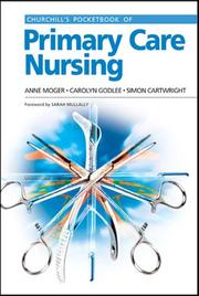 Cover of: Churchill's Pocketbook of Primary Care Nursing (Churchill Pocketbooks) by Anne Moger, Carolyn Godlee, Simon Cartwright