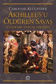 Cover of: Akhilleus'u Olduren Savas
