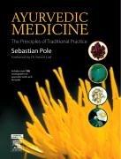 Cover of: Ayurvedic Medicine: The Principles of Traditional Practice