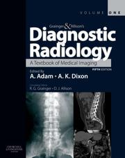 Grainger & Allison's diagnostic radiology by Andy Adam