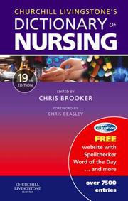 Cover of: Churchill Livingstone's Dictionary of Nursing