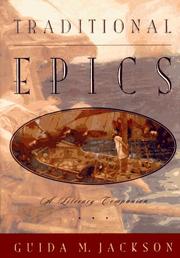Traditional Epics by Guida M. Jackson, Guida M. Jackson-Laufer