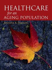 Cover of: Healthcare for an Aging Population: Meeting the Challenge