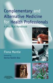 Cover of: Complementary and Alternative Medicine for Health Professionals by Fiona Mantle