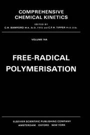 Cover of: Free-radical polymerisation by C. H. Bamford