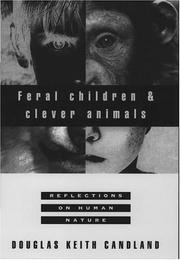 Cover of: Feral Children and Clever Animals by Douglas K. Candland