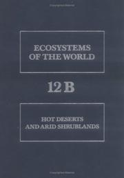 Cover of: Hot deserts and arid shrublands by edited by Michael Evenari, Imanuel Noy-Meir, and David W. Goodall.