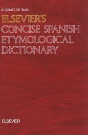 Cover of: Elsevier's concise Spanish etymological dictionary by Guido Gómez de Silva