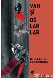 Cover of: Vahsi Oglanlar by William S. Burroughs
