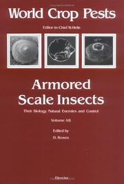 Cover of: Armored scale insects: their biology, natural enemies, and control