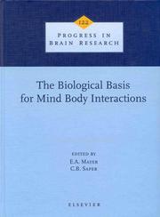 The biological basis for mind body interactions