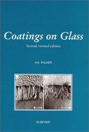 Coatings on Glass by H.K. Pulker