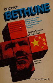 Cover of: Docteur Bethune by Sydney Gordon