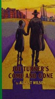 Cover of: Joe Turner's come and gone by August Wilson