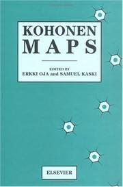 Kohonen maps by Erkki Oja, Samuel Kaski