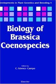 Cover of: Biology of Brassica Coenospecies (Developments in Plant Genetics and Breeding) by C. G&oacute;mez-Campo
