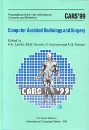 Cover of: CARS '99 - Computer Assisted Radiology and Surgery by France) Cars 9 (1999 Paris, H. U. Lemke