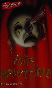 Cover of: Folie meurtrière