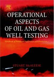 Operational Aspects of Oil and Gas Well Testing by S. McAleese