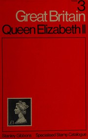 Cover of: Stanley Gibbons Great Britain specialised stamp catalogue: Queen Elizabeth II