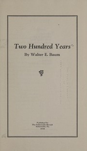 Two hundred years by Walter E. Baum