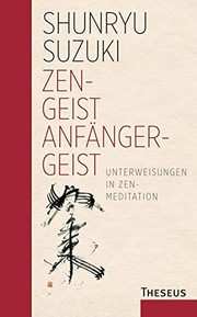 Cover of: Zen-Geist - Anfänger-Geist