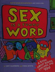Sex is a funny word by Cory Silverberg