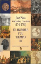 Cover of: Juan Pablo Viscardo y Guzman, 1748-1798: El hombre y su tiempo