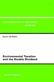 Cover of: Environmental Taxation and the Double Dividend (Contributions to Economic Analysis) by R.A. de Mooij