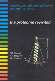 Cover of: The Proteome Revisited: Theory and practice of all relevant electrophoretic steps (Journal of Chromatography Library)