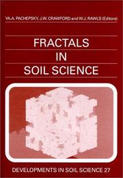 Cover of: Fractals in Soil Science (Developments in Soil Science)