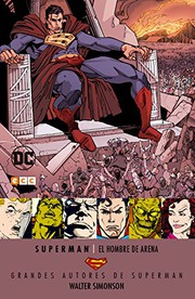 Cover of: Grandes autores de Superman: Walter Simonson - El hombre de arena